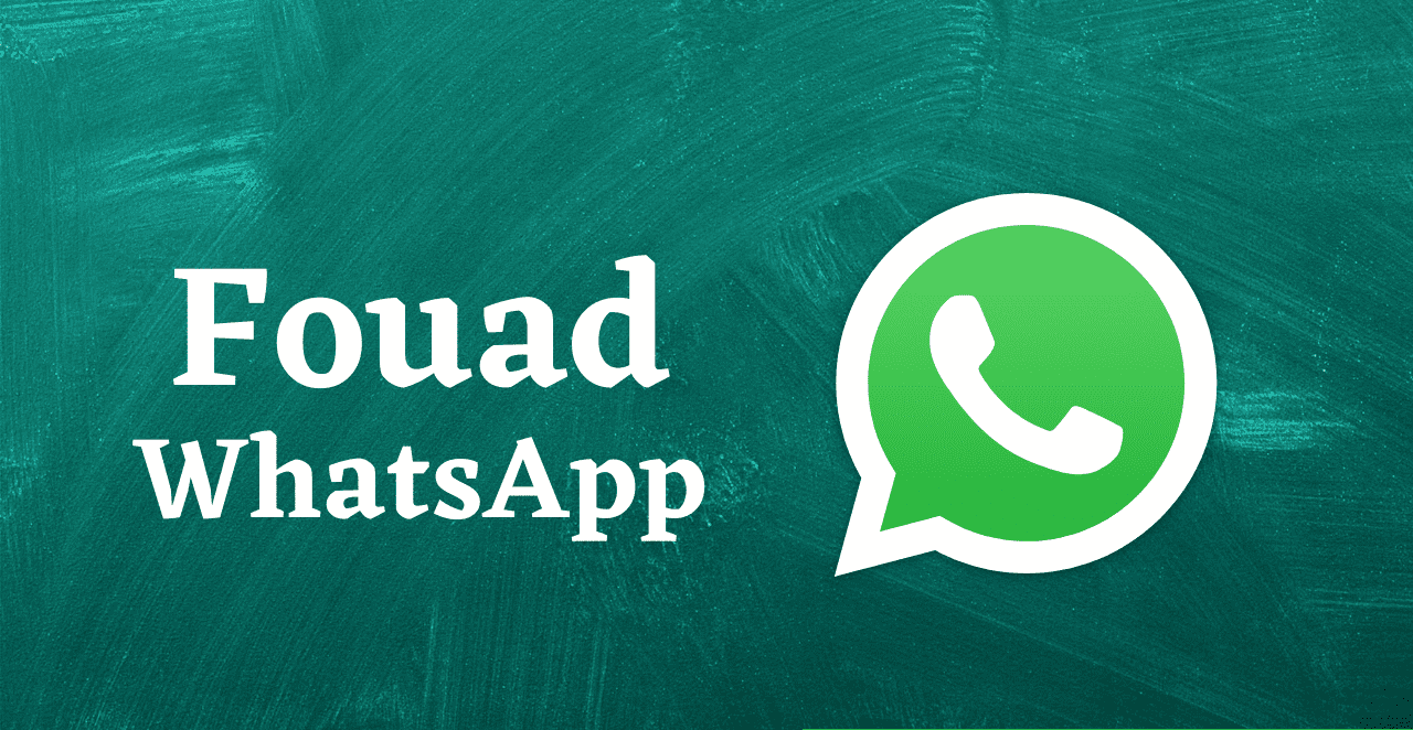 Fouad Whatsapp official version